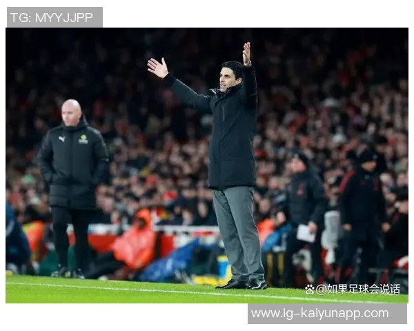 塔帅执教阿森纳期间仅对曼联失利两次解析战术与对手的较量